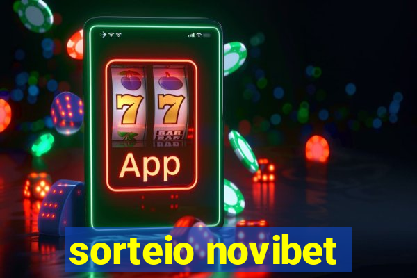 sorteio novibet